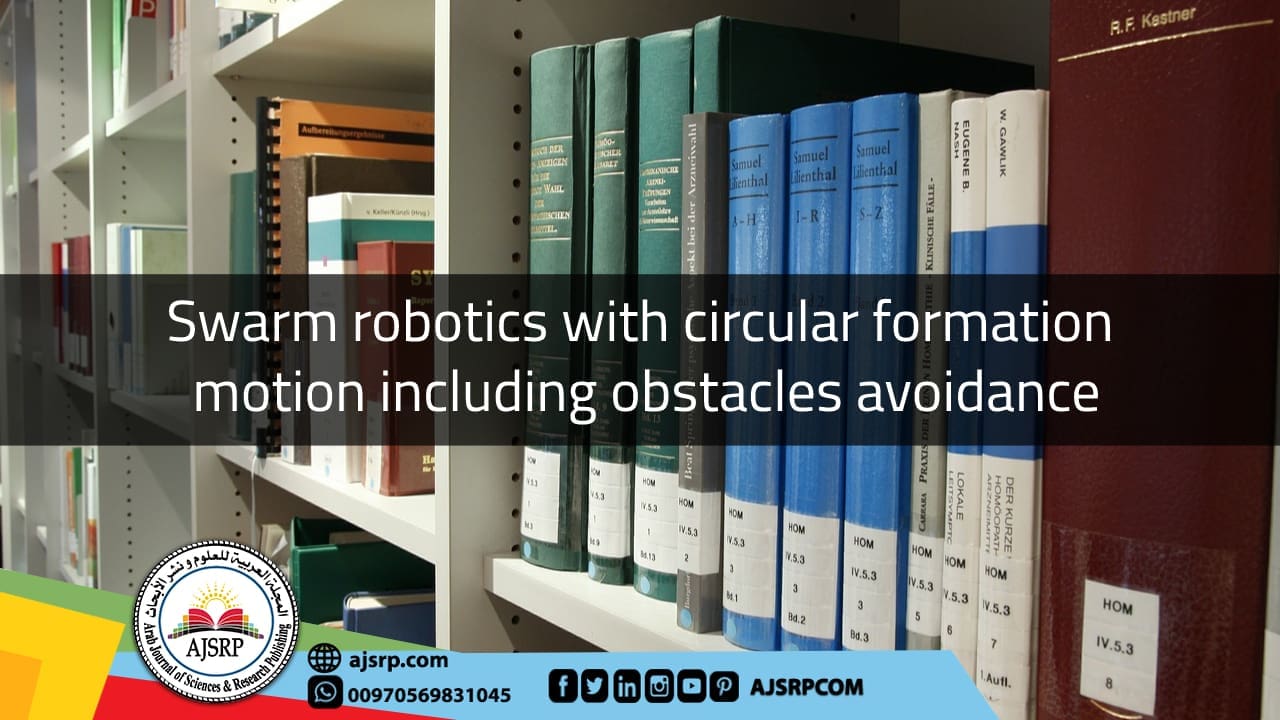 swarm robotics with circular formation motion including obstacles avoidance